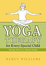 Yoga Therapy for Every Special Child: Meeting Needs in a Natural Setting