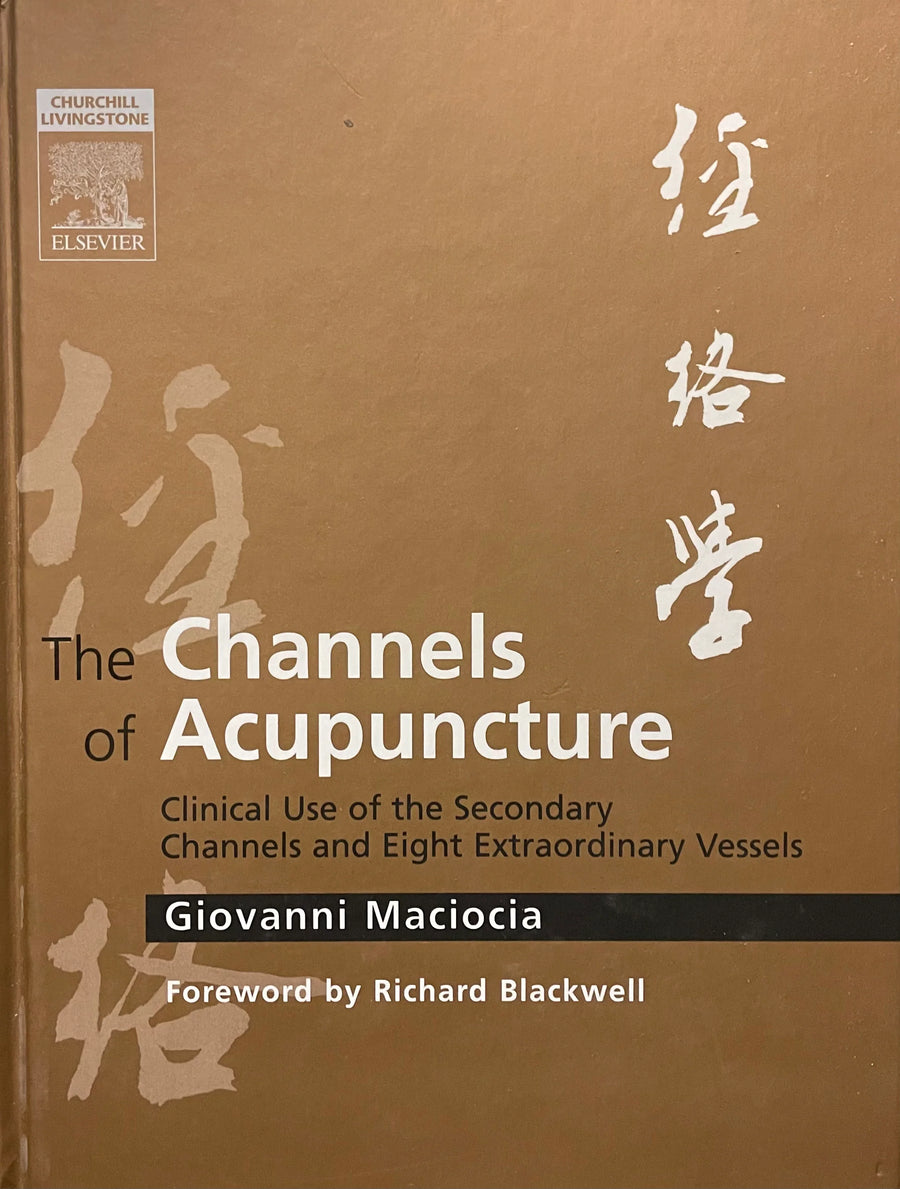 Book: The Channels of Acupuncture A