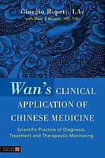 Wan's Clinical Application of Chinese Medicine